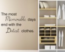 The Most Memorable Days Quote Wall Stickers Home Lettering Laundry Quote Wall Decal